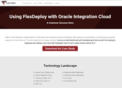 Using FlexDeploy with Oracle Integration Cloud A Customer Success Story ...